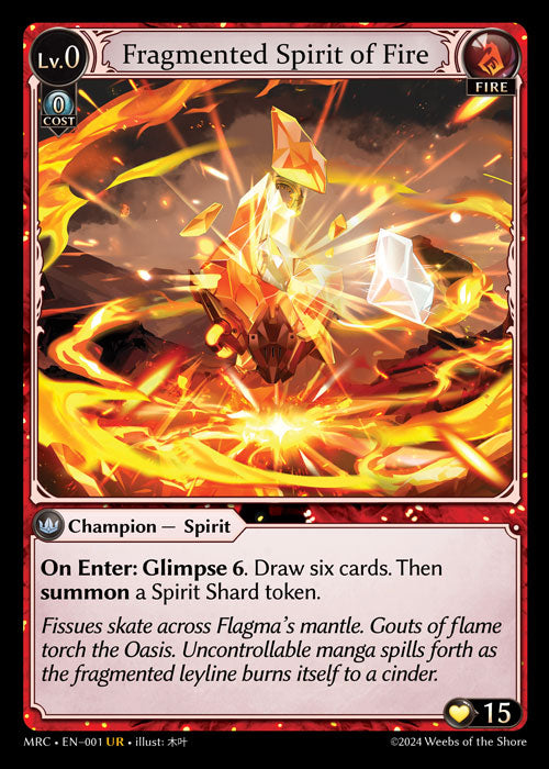 MRC 001 Fragmented Spirit of Fire (UR)