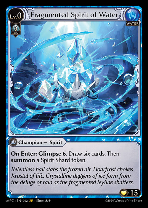 MRC 002 Fragmented Spirit of Water (UR)